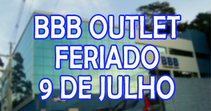 bbb-outlet-feriado-9-de-julho